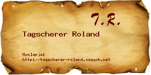 Tagscherer Roland névjegykártya